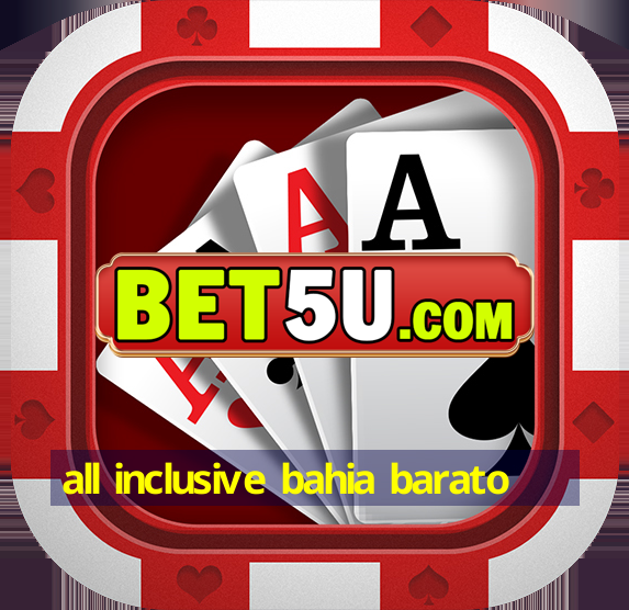 all inclusive bahia barato